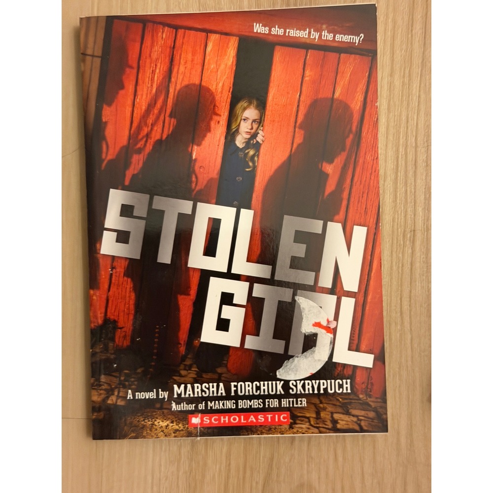 Stolen Girl Paperback Book Marsha Forchuk Skrypuch WWII Fiction Novel Scholastic
